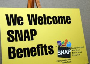 Sign that says we welcome SNAP benefits